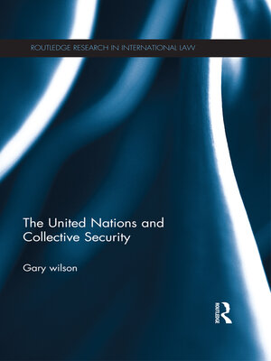 cover image of The United Nations and Collective Security